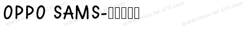 OPPO SAMS字体转换